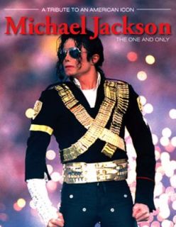 Michael Jackson The One and Only by Triumph Books Staff 2009 