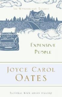 Expensive People Bk. 2 by Joyce Carol Oates 2006, Paperback
