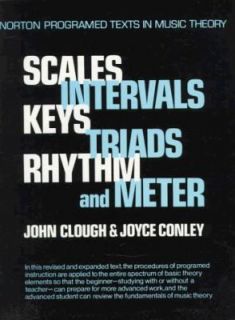 Scales, Intervals, Keys, Triads, Rhythm and Meter by Joyce Conley and 