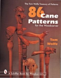   Patterns for the Woodcarver by Tom James Wolfe 1997, Paperback