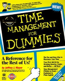 Time Management for Dummies by Jeffrey J. Mayer 1995, Paperback