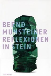 Reflexionen in Stein by Christianne Weber and Wilhelm Linderman 2004 