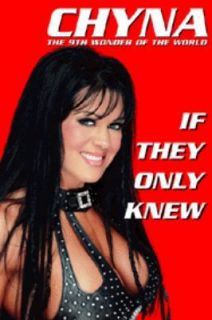 If They Only Knew   Chyna by Joanie Laurer &Michael Angelis (2001 