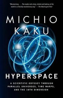   Warps and the Tenth Dimension by Michio Kaku 1995, Paperback