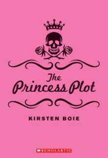 The Princess Plot by Kirsten Boie (2010,