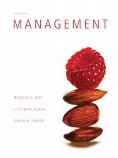 Management by J. Stewart Black, Michael A. Hitt, Lyman W. Porter and 