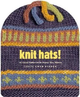 Knit Hats 15 Cool Patterns to Keep You Warm 2002, Hardcover