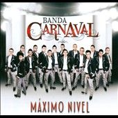Máximo Nivel by Banda Carnaval CD, Jan 2011, Disa