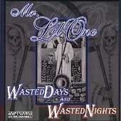Wasted Days Wasted Nights by Mr. Lil One CD, Apr 1999, Beyond Records 