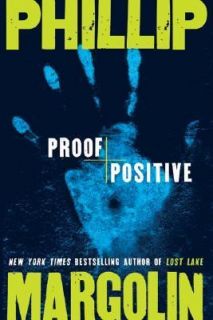 Proof Positive by Phillip Margolin 2006, Hardcover