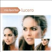 Mis Favoritas by Lucero CD, Jun 2010, Sony Music Distribution USA 