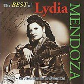 The Best of Lydia Mendoza by Lydia Mendoza CD, Aug 2008, Arhoolie 
