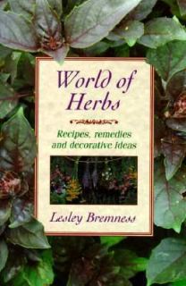 World of Herbs by Lesley Bremness (1995,