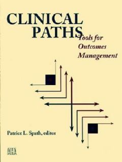 Clinical Paths  Tools for Outcomes Mana