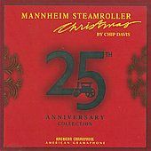 Mannheim Steamroller Christmas 25th Anniversary Collection by Mannheim 