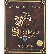 The Book of Shadows The Unofficial Charmed Companion by N.E. Genge 