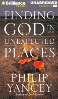 Philip Yancey FINDING GOD IN UNEXPECTED PLACES Unabridged Cass *NEW*