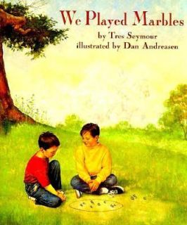 We Played Marbles by Tres Seymour (1998,