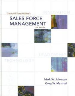 Sales Force Management by Greg W. Marshall and Mark W. Johnston 2005 