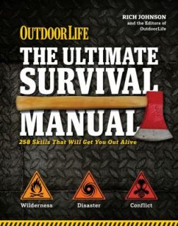 The Ultimate Survival Manual Urban Adventure   Wilderness Survival 