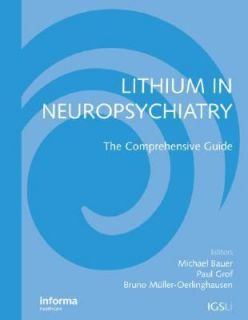  in Neuropsychiatry The Comprehensive Guide by Paul Grof, Michael 