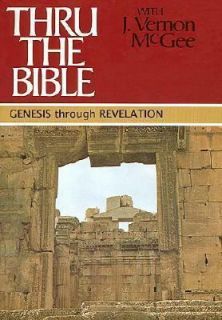 Genesis through Revelation by J. Vernon McGee 1984, Hardcover