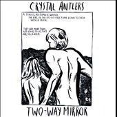 crystal antlers two way mirror cd  6
