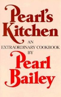 Pearls Kitchen by Pearl Bailey 1973, Hardcover