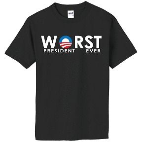 Anti Obama WORST President EVER T Shirt All Sizes S M L XL 2X 3X 4X 