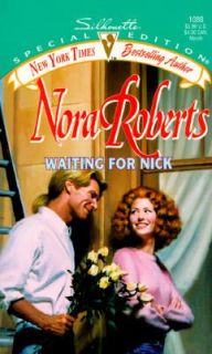 Waiting for Nick No. 5 by Nora Roberts 1997, Paperback