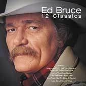 ed bruce 12 classics cd  7 24