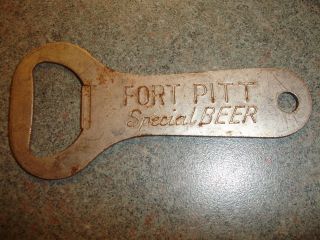 Old Vtg Antique Collectible Fort Pitt Special Beer Bottle Cap Opener 