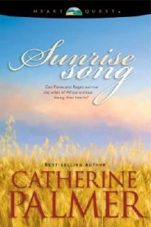 Sunrise Song by Catherine Palmer (2003, 