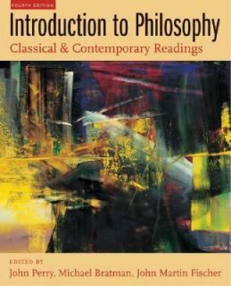 Introduction to Philosophy Classical and Contemporary Readings 2006 