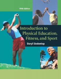 Introduction to Physical Education, Fitness, and Sport with PowerWeb 