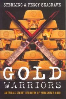   Gold by Peggy Seagrave and Sterling Seagrave 2006, Paperback