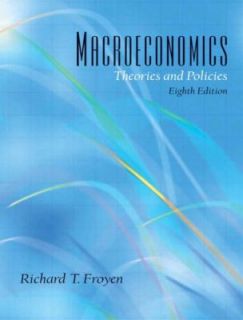   Theories and Policies by Richard T. Froyen 2004, Hardcover