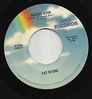 PAT BOONE   MOODY RIVER/SPEEDY GONZALES 7 vinyl MCA P2738 USA