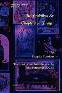   by Evagrius Ponticus and John Bamberger OCSO 2009, Hardcover