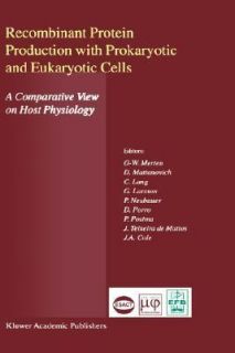 Recombinant Protein Production with Prokaryotic and Eukaryotic Cells A 