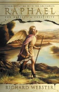 Raphael Communicating with the Archangel for Healing and Creativity by 