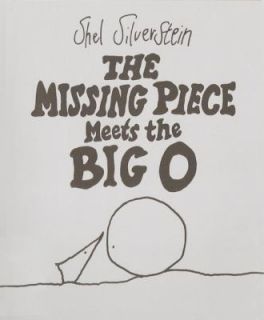 The Missing Piece Meets the Big O by Shel Silverstein 1981, Hardcover 