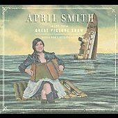 Songs for a Sinking Ship Digipak by April Smith CD, Jan 2010