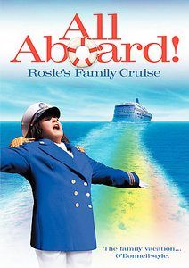 All Aboard Rosies Family Cruise DVD, 2006