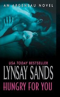 Hungry for You by Lynsay Sands (2010, Pa