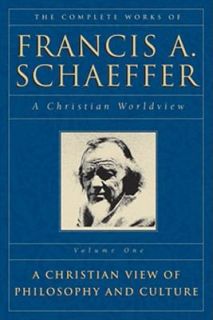   Schaeffer Set A Christian Worldview by Francis A. Schaeffer 1985