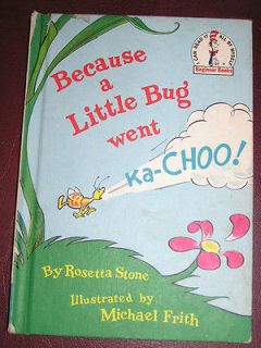 Because a Little Bug Went Ka Choo~by Rosetta Stone~cpy 1975~Hardcover 