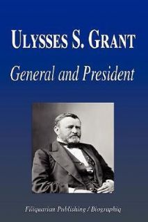 ulysses s grant general and president biography always save with