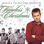 Timeless Christmas by Denver the Mile High Orchestr CD, Nov 2005, Reel 