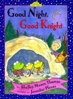 Good Night, Good Knight by Shelley Moore Thomas 2000, Hardcover